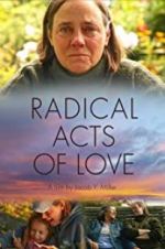 Watch Radical Acts of Love Letmewatchthis