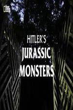 Watch Hitler's Jurassic Monsters Letmewatchthis