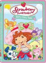 Watch Strawberry Shortcake: Berry Fairy Tales Letmewatchthis