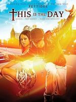 Watch This Is the Day Letmewatchthis