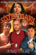 Watch Sister Mary Letmewatchthis