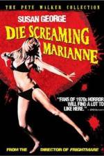 Watch Die Screaming, Marianne Letmewatchthis