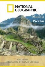 Watch National Geographic Ancient Megastructures Machu Picchu Letmewatchthis
