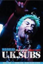 Watch U.K. SUBS : Warhead - 25th Anniversary Live at Marquee Letmewatchthis