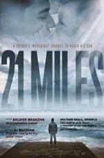 Watch 21 Miles Letmewatchthis