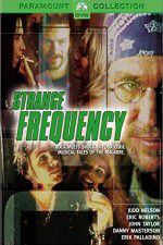 Watch Strange Frequency Letmewatchthis