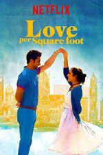 Watch Love Per Square Foot Letmewatchthis
