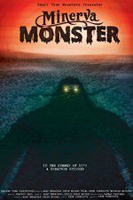 Watch Minerva Monster Letmewatchthis