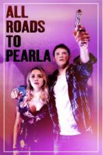 Watch All Roads to Pearla Letmewatchthis