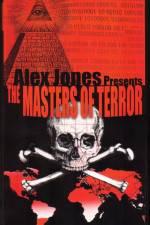 Watch Masters Of Terror - Alex Jones Letmewatchthis
