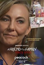 Watch A Friend of the Family: True Evil Letmewatchthis