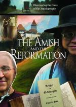 Watch The Amish and the Reformation Letmewatchthis