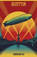 Watch Led Zeppelin: Celebration Day Letmewatchthis