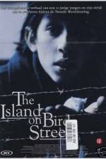 Watch The Island on Bird Street Letmewatchthis