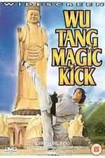 Watch Wu Tang Magic Kick Letmewatchthis