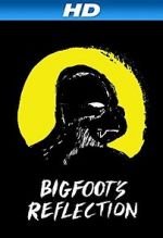 Watch Bigfoot\'s Reflection Letmewatchthis