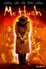 Watch Mr Hush Letmewatchthis