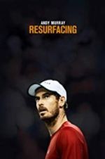 Watch Andy Murray: Resurfacing Letmewatchthis