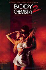 Watch Body Chemistry II The Voice of a Stranger Letmewatchthis
