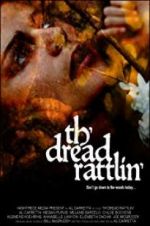 Watch Th\'dread Rattlin\' Letmewatchthis