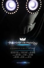 Watch The River Is Moving (Short 2015) Online Letmewatchthis