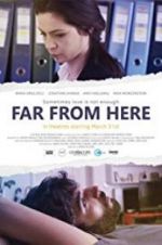 Watch Far from Here Letmewatchthis
