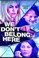 Watch We Dont Belong Here Letmewatchthis