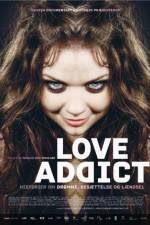 Watch Love Addict Letmewatchthis