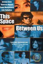 Watch This Space Between Us Letmewatchthis