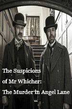 Watch The Suspicions of Mr Whicher The Murder in Angel Lane Letmewatchthis