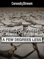 Watch Climate: A Few Degrees Less Letmewatchthis