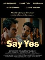 Watch Say Yes Letmewatchthis