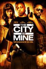 Watch The City Is Mine Letmewatchthis