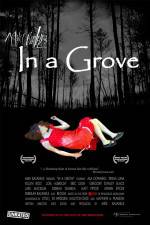 Watch In a Grove Letmewatchthis