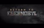 Watch Return to Chernobyl Letmewatchthis