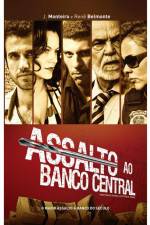 Watch Assalto ao Banco Central Letmewatchthis