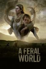 Watch A Feral World Letmewatchthis
