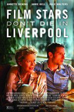 Watch Film Stars Don\'t Die in Liverpool Letmewatchthis