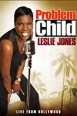 Watch Problem Child: Leslie Jones Letmewatchthis
