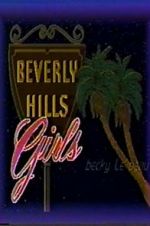 Watch Beverly Hills Girls Letmewatchthis