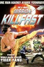 Watch Mission: Killfast Letmewatchthis