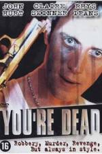 Watch You're Dead... Letmewatchthis