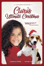 Watch Clara\'s Ultimate Christmas Letmewatchthis
