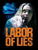 Watch Labor of Lies Letmewatchthis
