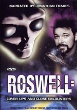 Watch Roswell: Coverups & Close Encounters Letmewatchthis