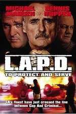 Watch L.A.P.D.: To Protect and to Serve Letmewatchthis