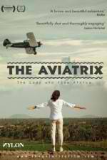 Watch The Aviatrix Letmewatchthis
