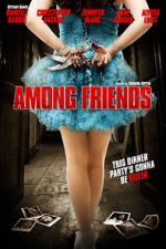 Watch Among Friends Letmewatchthis