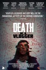 Watch Death of a Vlogger Letmewatchthis