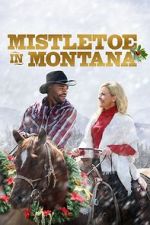 Watch Mistletoe in Montana Letmewatchthis